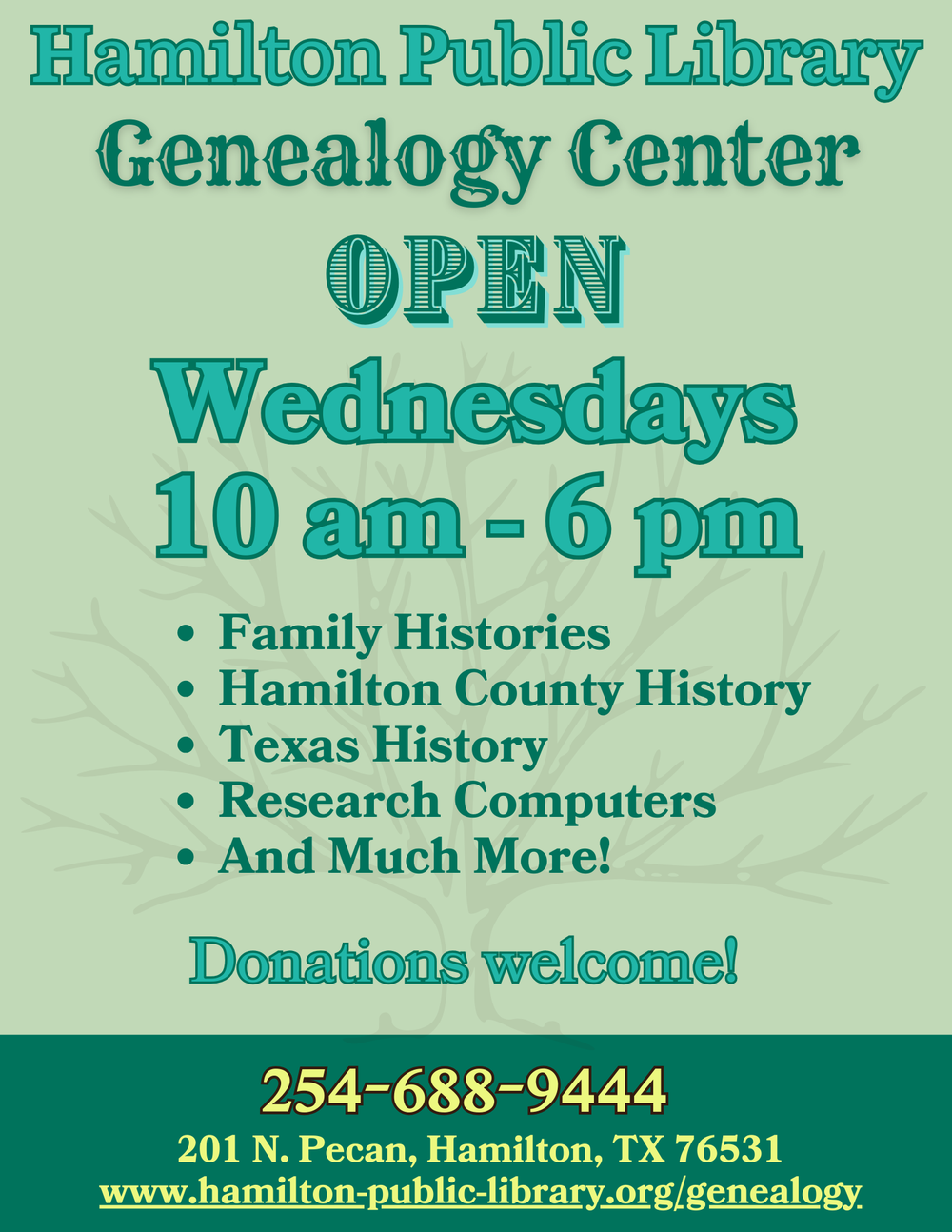 Hamilton Public Library Genealogy Center OPEN Wednesdays 10 am – 6 pm. Family Histories, Hamilton County History, Texas History, Research Computers, and Much More! Donations welcome!