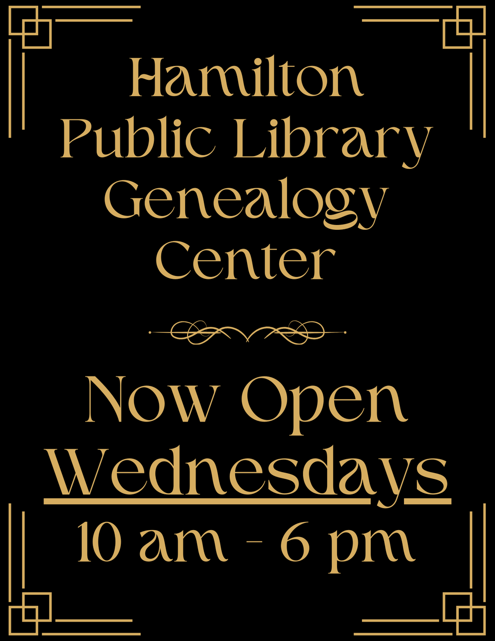 Hamilton Public Library Genealogy Center. Now Open Wednesdays 10 am - 6 pm