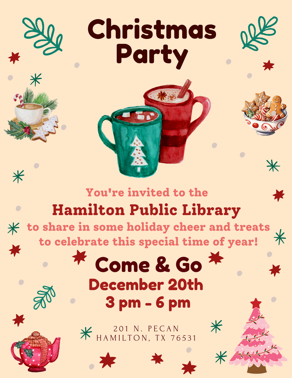 2023 Christmas Party Christmas Party. You're invited to the Hamilton Public Library to share in some holiday cheer and treats to celebrate this special time of year! Come & Go. December 20th. 3 pm - 6 pm..