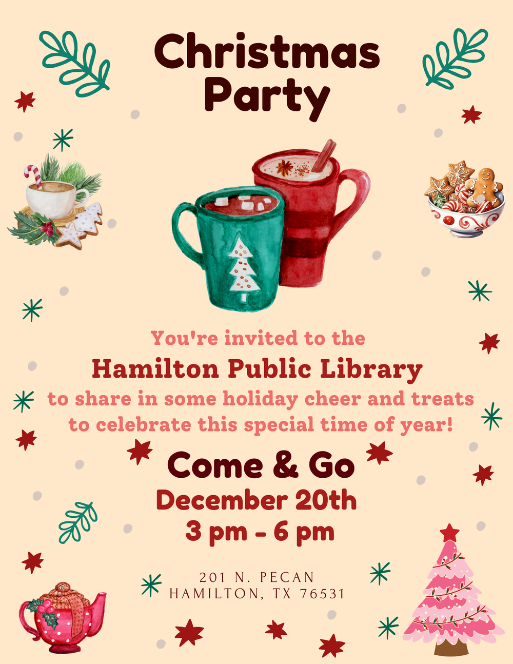 Christmas Party. You're invited to the Hamilton Public Library to share in some holiday cheer and treats to celebrate this special time of year! Come & Go. December 20th. 3 pm - 6 pm..