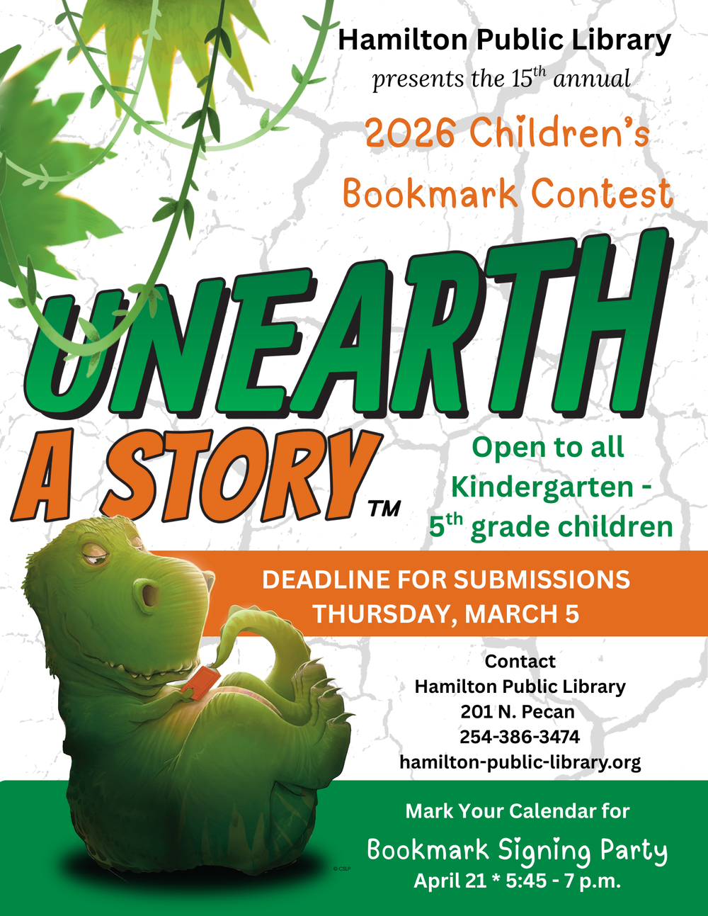 Hamilton Public Library presents the 15th annual 2026 Children's Bookmark Contest. Theme: Unearth a Story. Open to all Kindergarten - 5th grade children. Deadline for submissions: Thursday, March 5.
