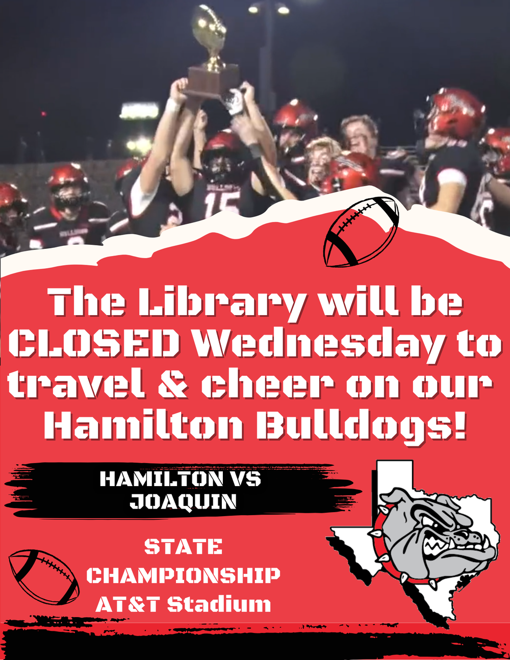 The Library will be closed Wednesday to travel & cheer on our Hamilton Bulldogs!